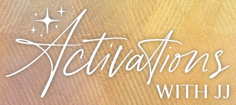 Activations with JJ - Consciousness, Channeling, Healing, Meditation, Teacher, Spirituality awakener